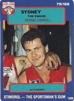 1990 AFL Scanlens Stimorol #79 Dennis Carroll Front